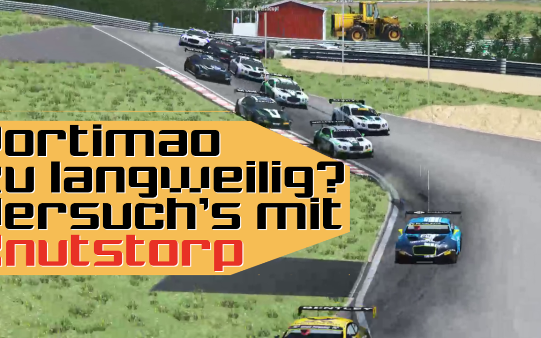 Portimao zu langweilig? Versuch's mit Knutstorp