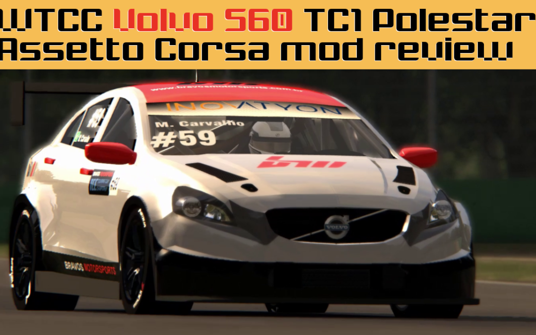 Video: WTCC Volvo S60 TC1 Polestar Assetto Corsa mod review – Free Download